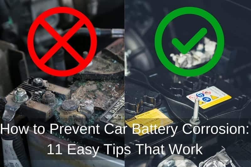 How to Prevent Car Battery Corrosion_ 11 Easy Tips That Work