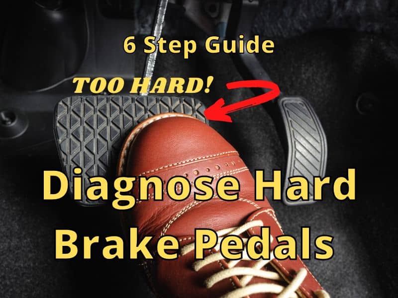 Diagnose Hard Brake Pedals