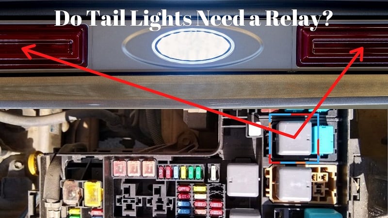 Do Tail Lights Need a Relay?