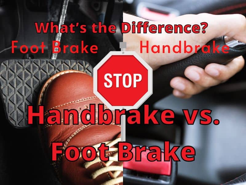 Handbrake vs. Foot Brake