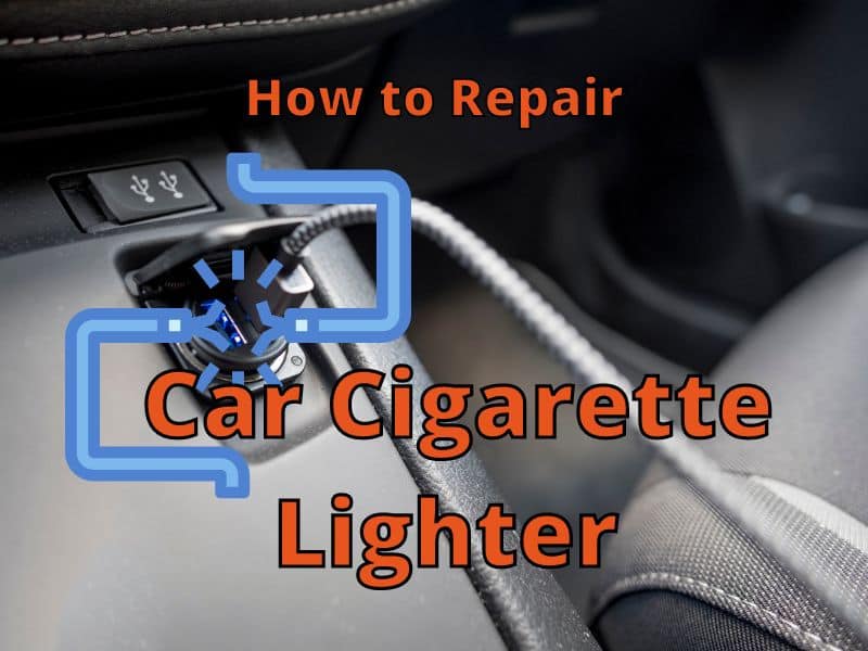 Cigarette lighter deals broken in car