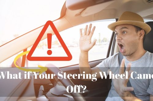 What if Your Steering Wheel Came Off