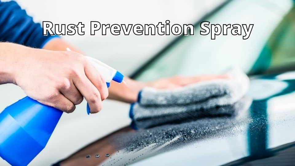 Rust Prevention Spray
