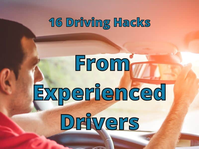 16 Driving Hacks From Experienced Drivers