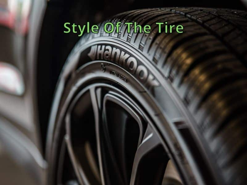 Style Of The Tire