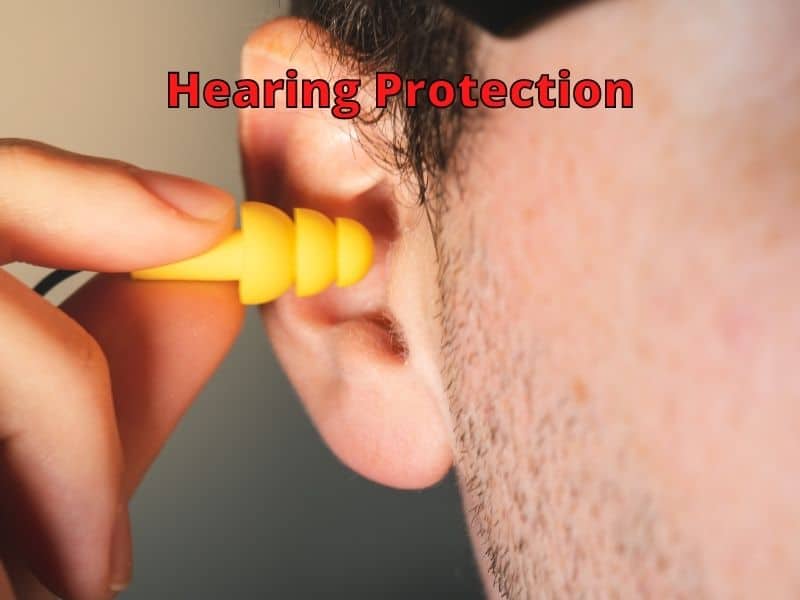 Hearing Protection